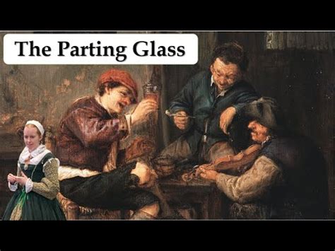 The Parting Glass - Una Ballad Agrodolce di Storia e Riflessione